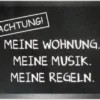 Achtung Fußmatte Meine Musik. Meine Wohnung.Meine Regeln.