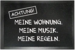 Achtung Fußmatte Meine Musik. Meine Wohnung.Meine Regeln.