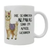 Alpaka Tasse April Die schönsten Alpakas sind ...