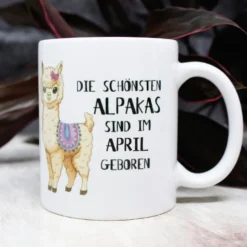 Alpaka Tasse April Die schönsten Alpakas sind ...