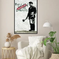 Banksy Poster Follow Your Dreams