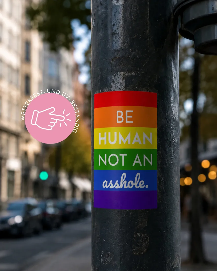 Be Human not an Asshole | Sticker Set - 50 Stück | 5,5 x 8,5 cm