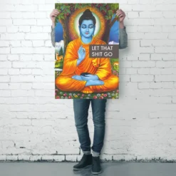 Buddha Poster Let That Shit Go