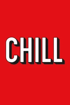 Chill Kunstdruck