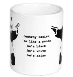 Destroy Racism Tasse Banksy Panda Kaffeetasse