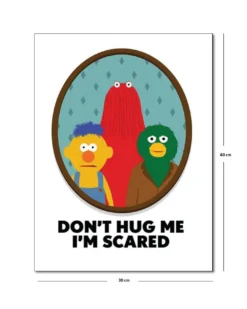 Don't Hug Me I'm Scared Kunstdruck
