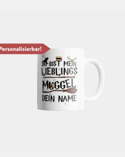 Du bist mein Lieblingsmuggel Tasse mit Wunschnamen