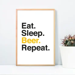 Eat. Sleep. Beer. Repeat. Kunstdruck
