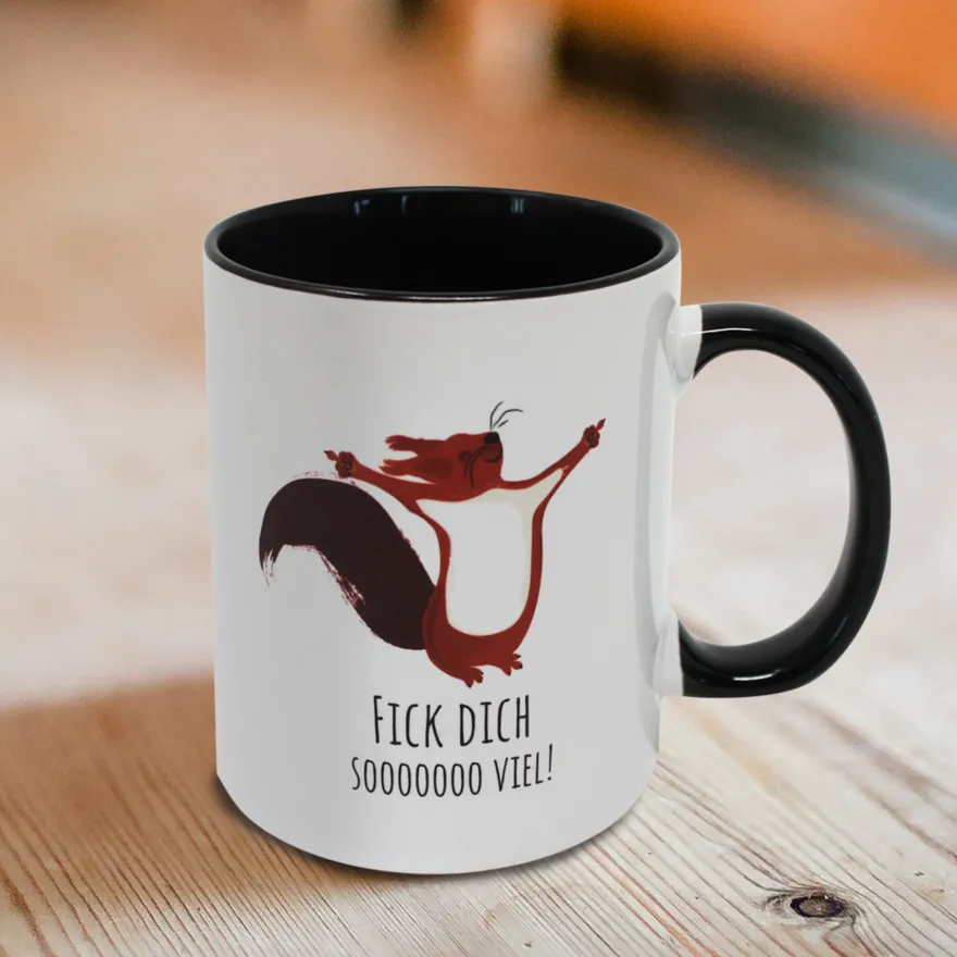 Eichhörnchen Tasse Fick dich soooo viel!