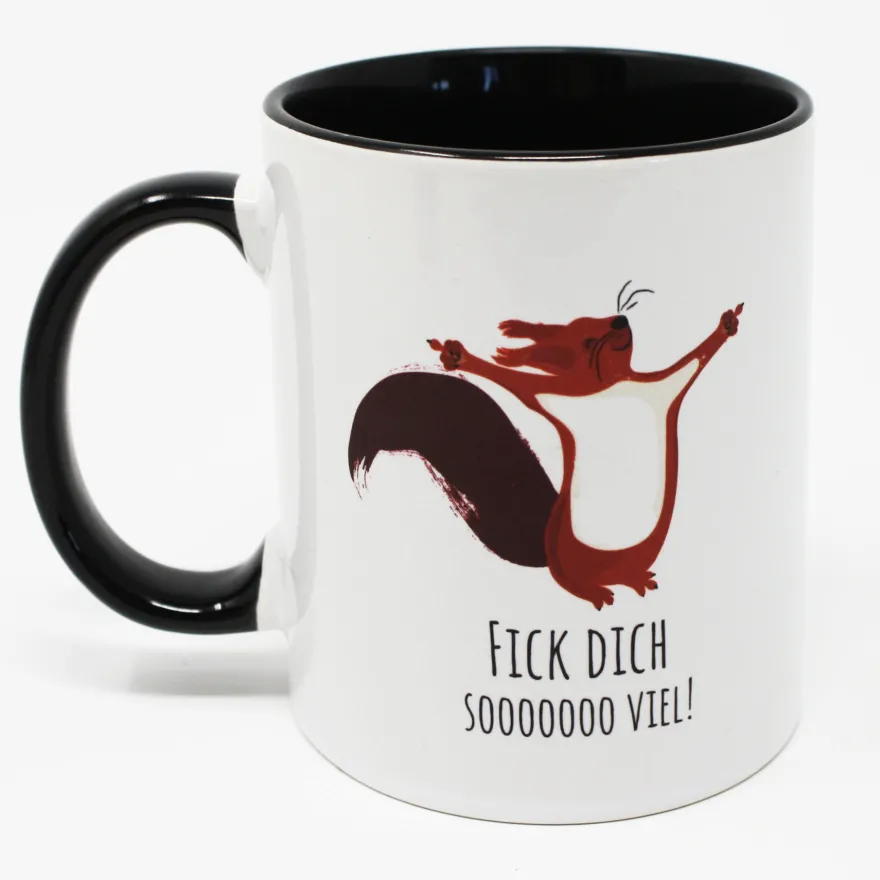 Eichhörnchen Tasse Fick dich soooo viel!