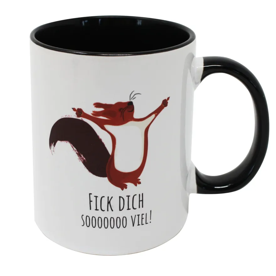 Eichhörnchen Tasse Fick dich soooo viel!