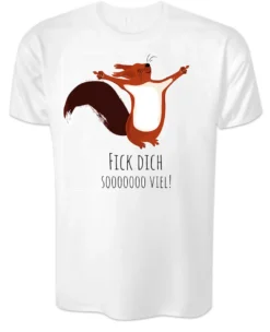 Eichhörnchen T-Shirt Fick dich soooo viel!
