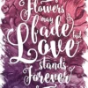 Flowers May Fade Poster