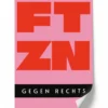 FTZN Gegen Rechts | Sticker-Set 50 Stück | 5,5 x 8,5