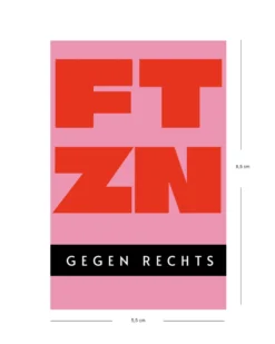 FTZN Gegen Rechts | Sticker-Set 50 Stück | 5,5 x 8,5