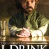 Game of Thrones Poster Tyrion Lannister Drink Quote