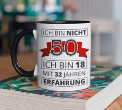 50. Geburtstag Tasse Ich bin nicht 50