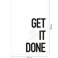Get Shit Done Kunstdruck
