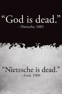 God is Dead (Gott ist tot) Nietzsche is Dead Poster