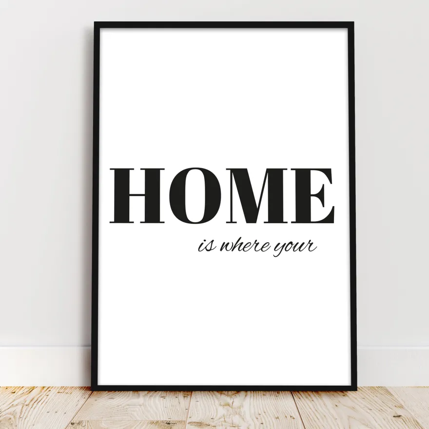 Home is where your Kunstdruck Din A4