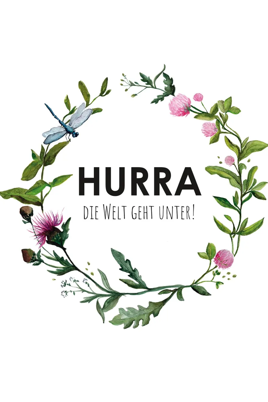Hurra die Welt geht unter! Kunstdruck