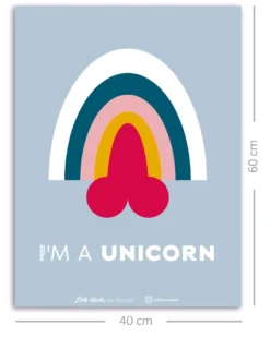 I'm A Unicorn Poster by ORION