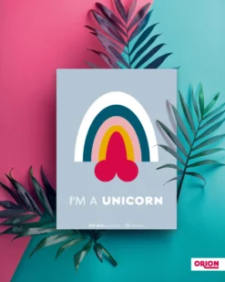 I'm A Unicorn Poster by ORION