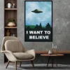 'I Want To Believe' Poster Ufo