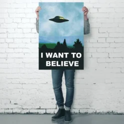 'I Want To Believe' Poster Ufo