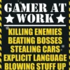 Keep out - Gamer at work Poster