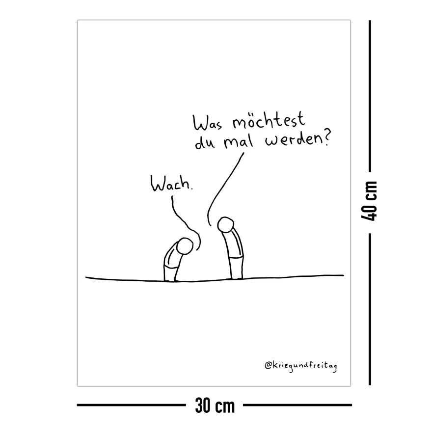 Krieg und Freitag Kunstdruck Wach werden