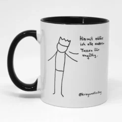 Krieg und Freitag Tasse Hiermit erkläre ich