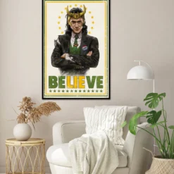 Loki Poster Believe Tom Hiddleston
