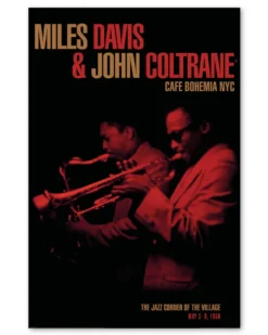 M. Davis & J. Coltrane Poster Cafe Bohemia NYC