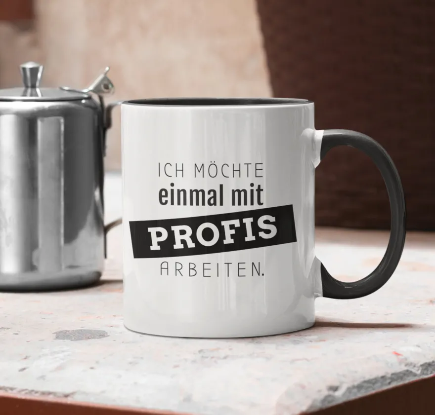 Mit Profis arbeiten Tasse