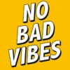 No Bad Vibes Kunstdruck
