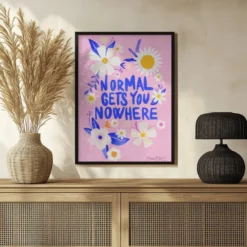 Normal Gets You Nowhere