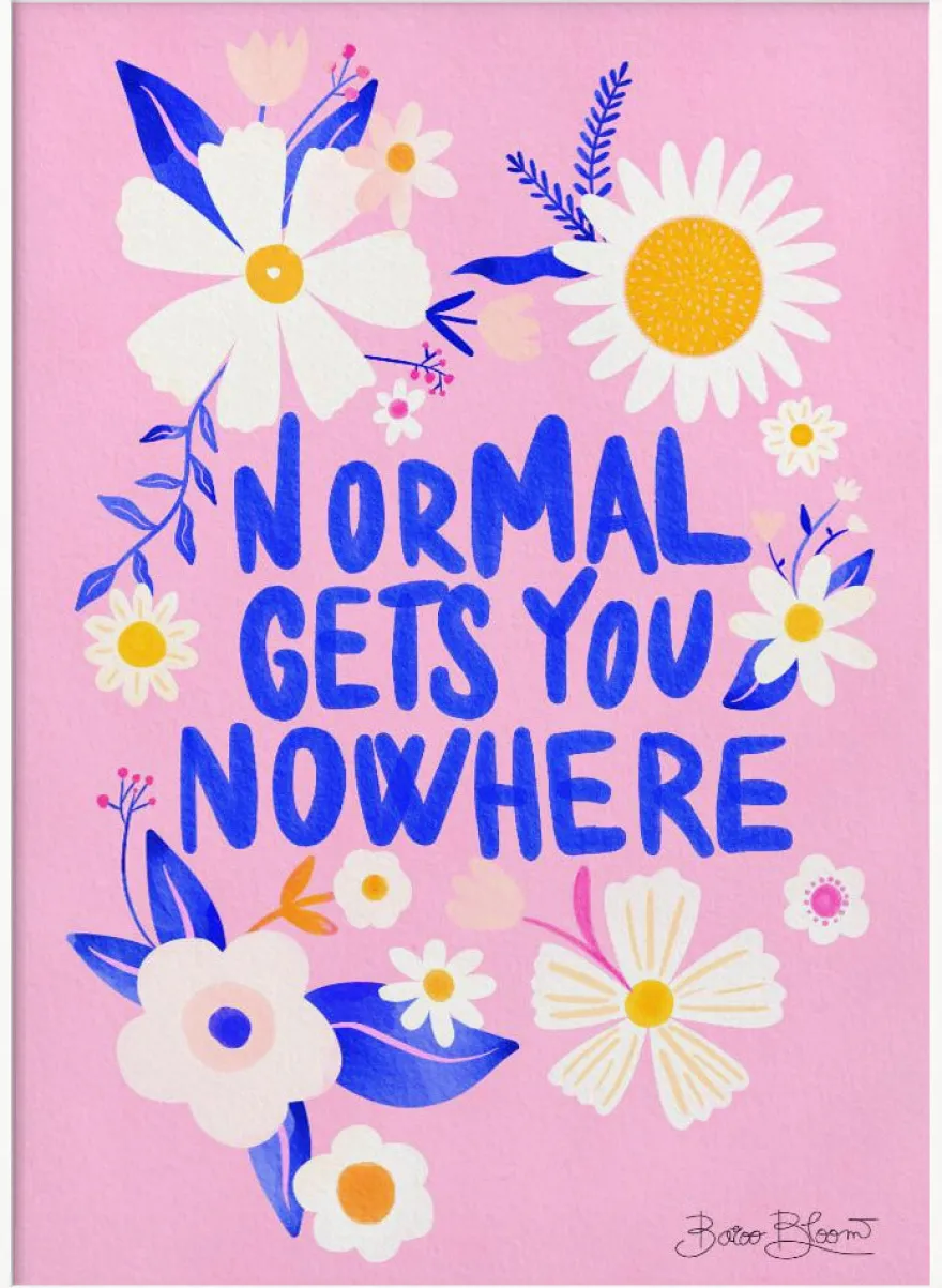 Normal Gets You Nowhere