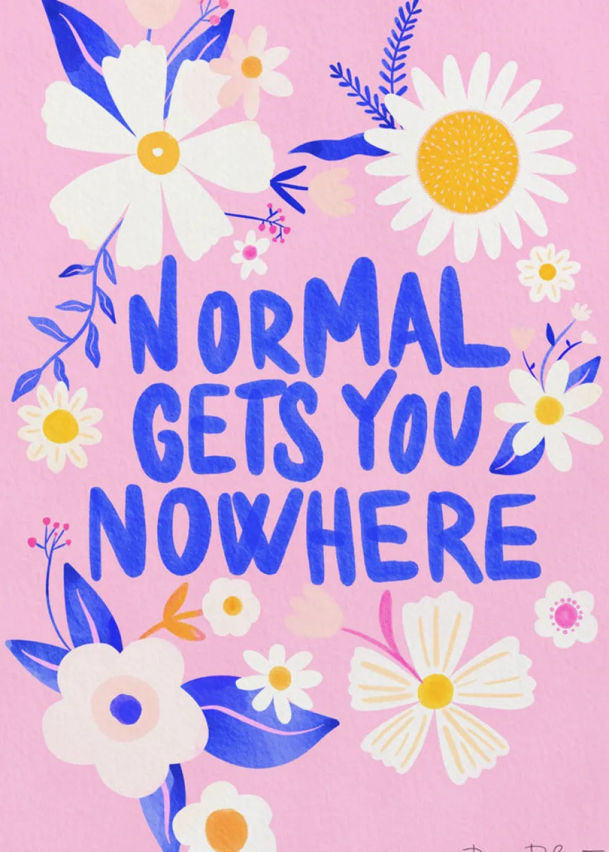 Normal Gets You Nowhere