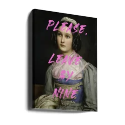 Please, Leave By Nine