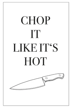Poster Chop It Like It's Hot Küchen Song Poster 20 x 30 cm