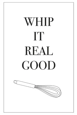 Poster Whip It Real Good Küchen Song Poster 20 x 30 cm