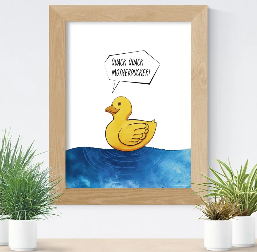 Quack Quack Motherducker! Kunstdruck Madeleine