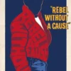 Rebel Without A Cause Poster James Dean