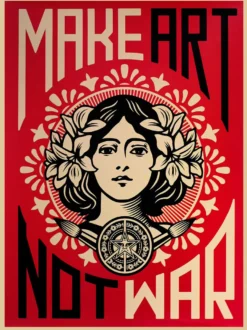Shepard Fairey Kunstdruck Make Art Not War!