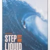 Step into Liquid Poster