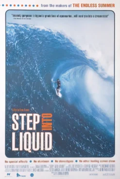Step into Liquid Poster