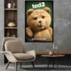 Ted 2 Poster Ted is coming, again