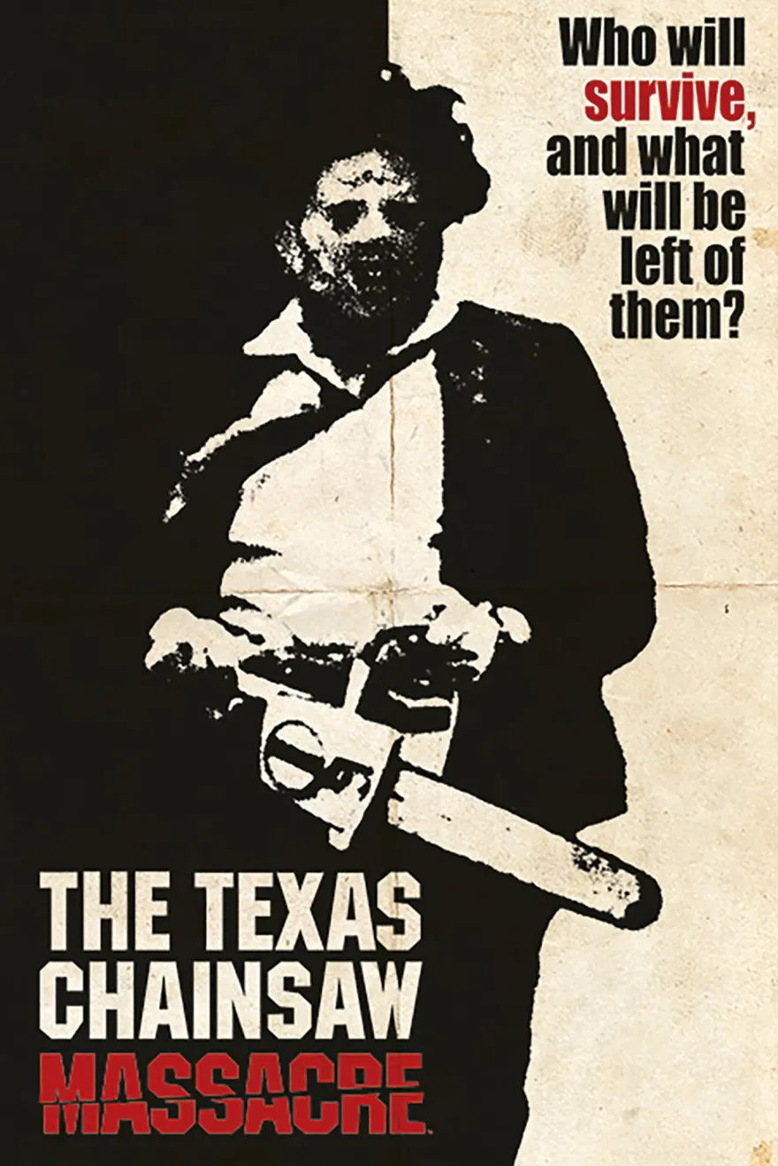 Texas Chainsaw Massacre Poster Who Will Survive?