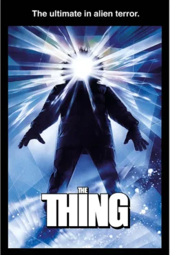 The Thing Poster The Ultimate In Alien Terror.